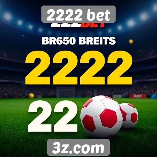 Benefícios e promoções na 2222 bet